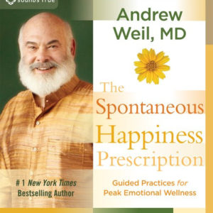 Spontaneous Happiness Prescription