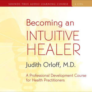 Becoming An Intuitive Healer