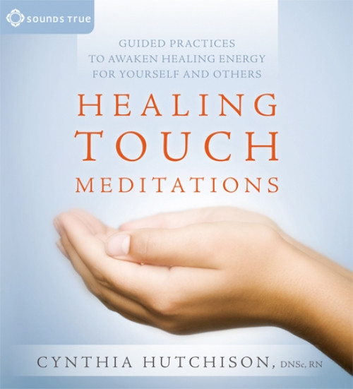 Healing Touch Meditations